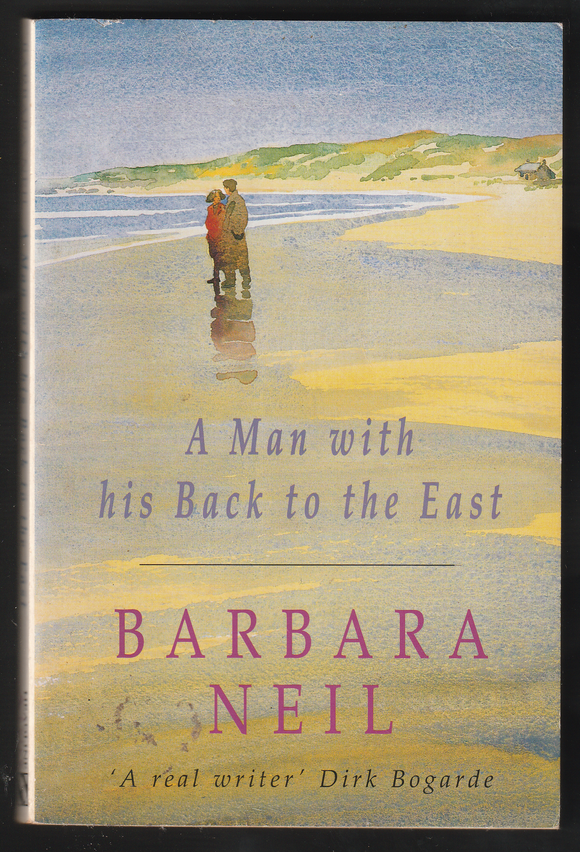 A Man With His Back To The East By Barbara Neil