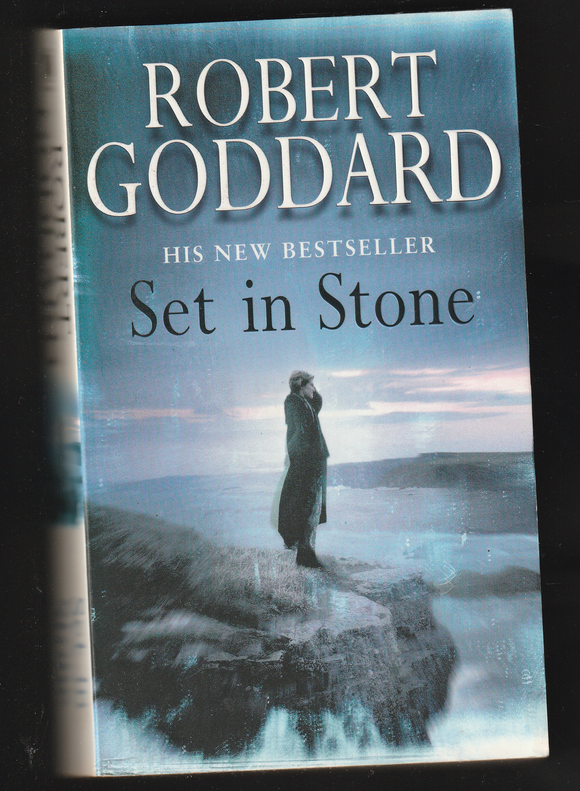 Set In Stone By Robert Goddard