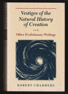 Vestiges Of The Natural History Of Creation By Robert Chambers