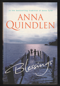 Blessings By Anna Quindlen