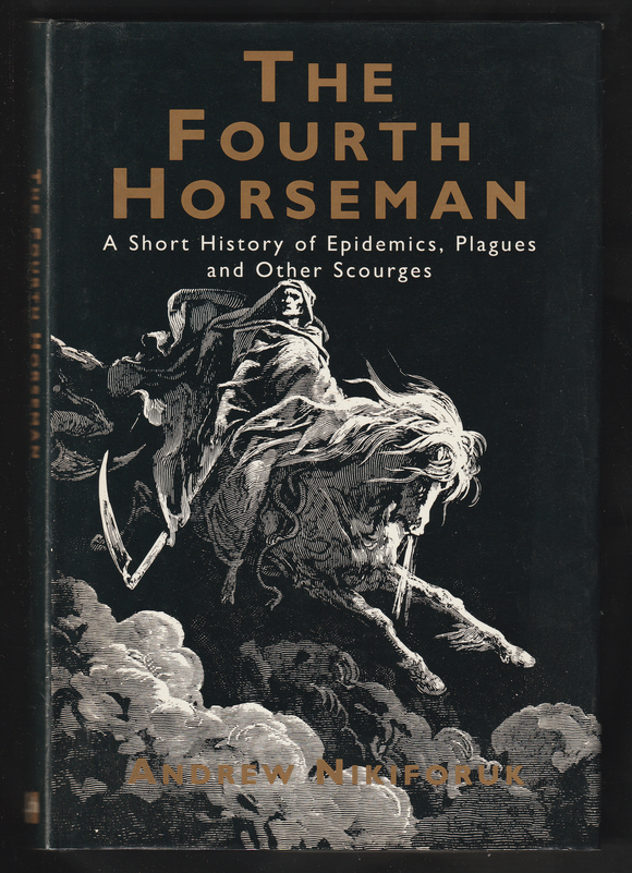 The Fourth Horseman By Andrew Nikiforuk