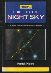 Philip's Guide To The Night Sky By Patrick Moore