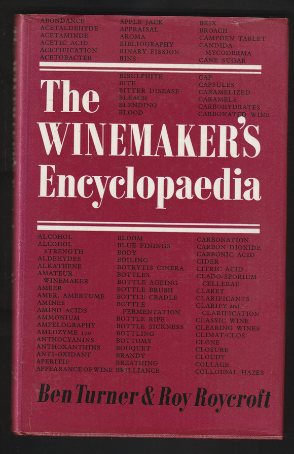 The Winemaker's Encyclopaedia By Ben Tuner &Roy Roycroft