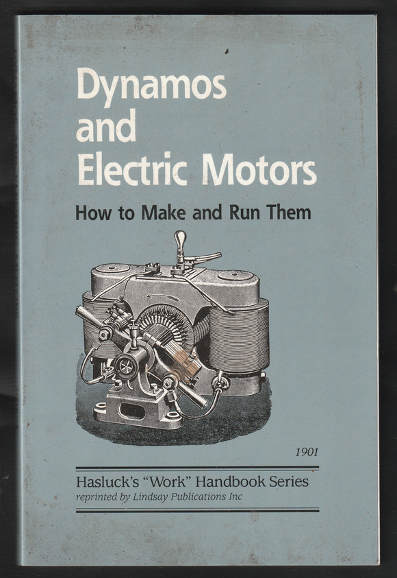 Dynamos And Electric Motors By Lindsay Publications