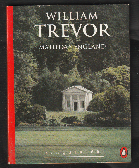 Matilda's England By William Trevor