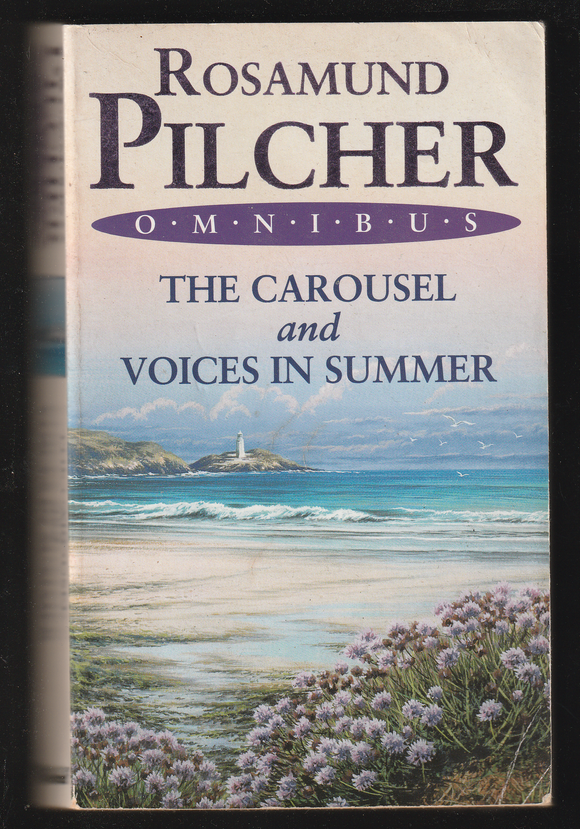 The Carousel And Voices In Summer By Rosamund Pilcher