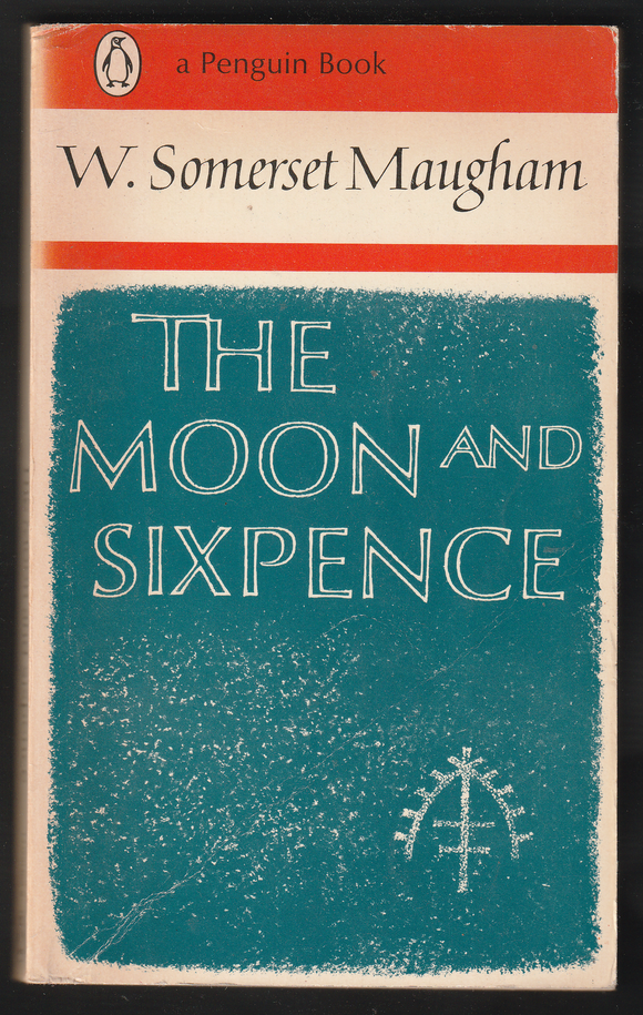 The Moon And Sixpence By W. Somerset Maugham