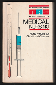 Medical Nursing By Marjorie Houghton & Christine M. Chapman