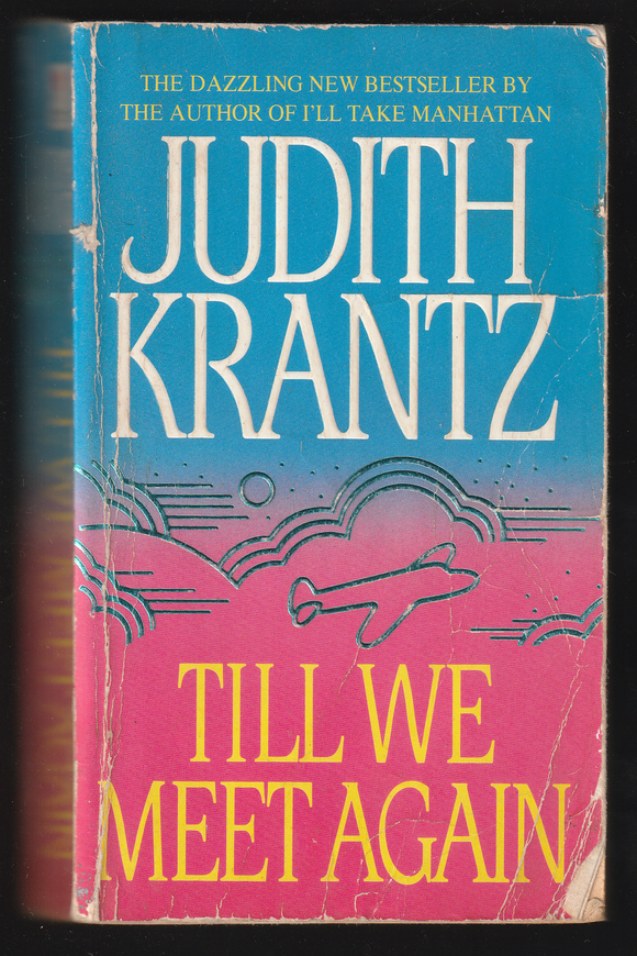 Till We Meet Again By Judith Krantz