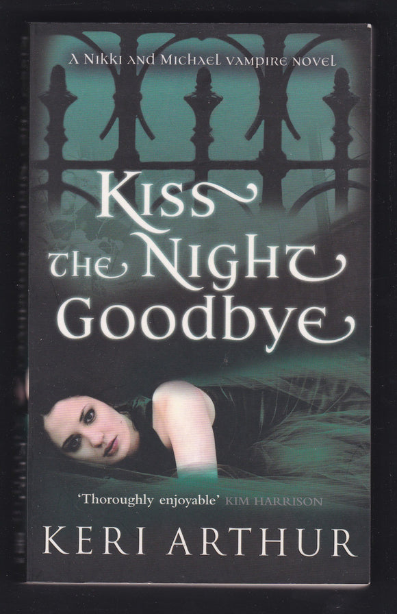 Kiss The Night Goodbye