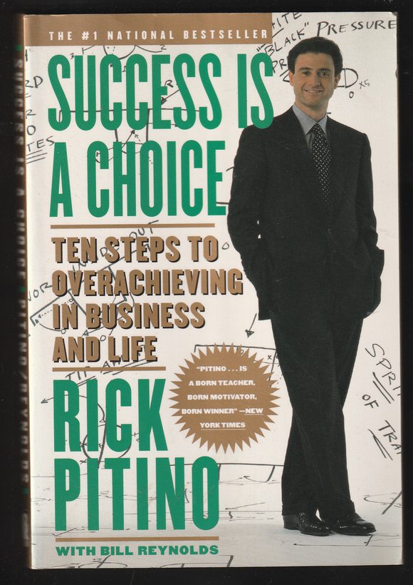 Success Is A Choice By Rick Patino