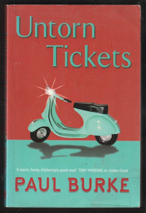 Untorn Tickets By Paul Burke