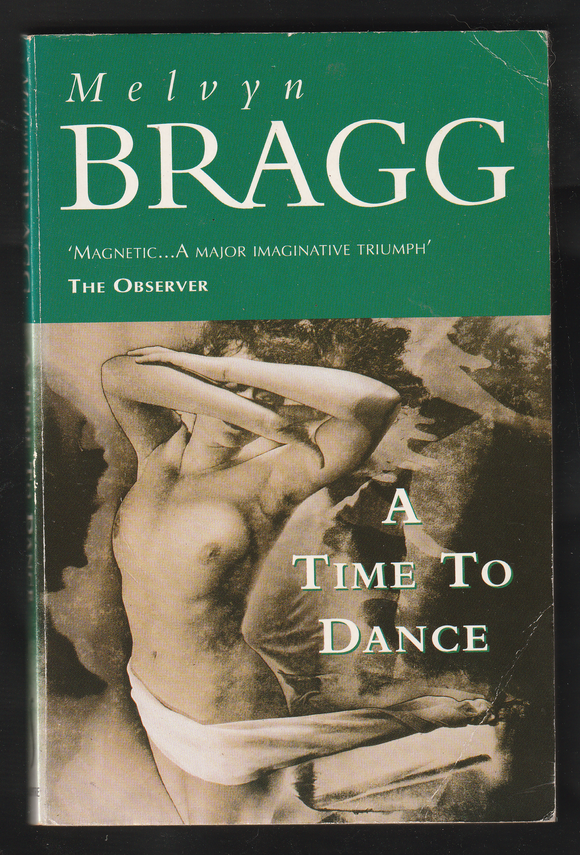 A Time To Dance By Melvyn Bragg