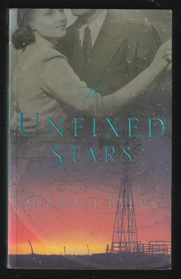 The Unfixed Stars By Michael Byers