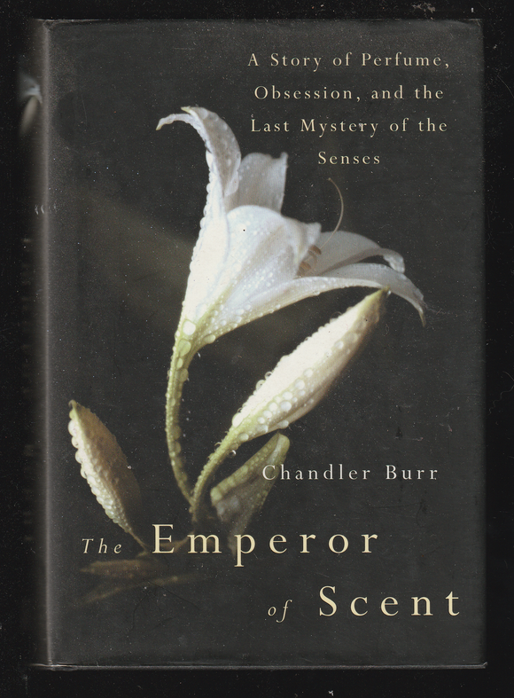 The Emperor Of Secret By Chandler Burr