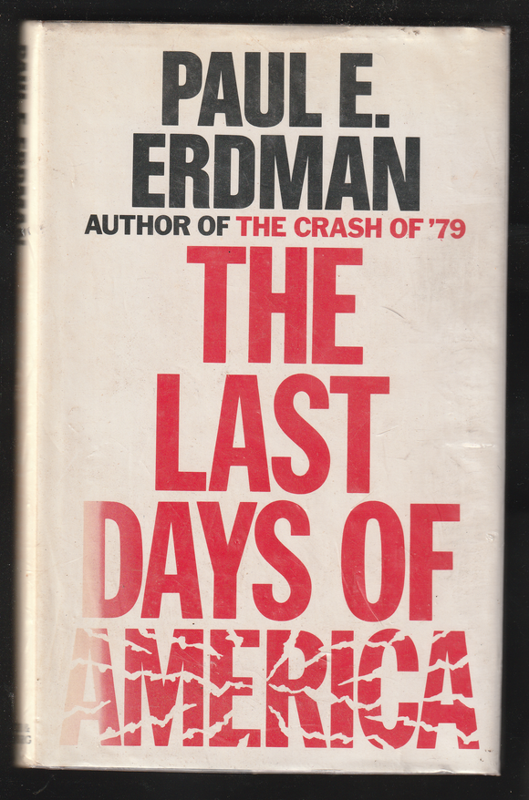 The Last Days Of America By Paul E. Erdman