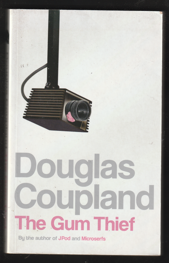 The Gum Thief By Douglas Coupland