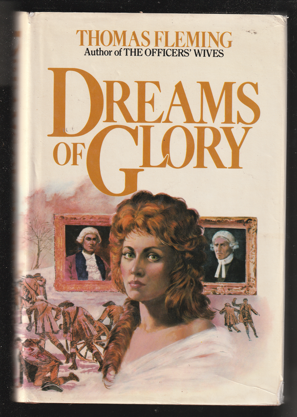 Dreams Of Glory By Thomas Fleming