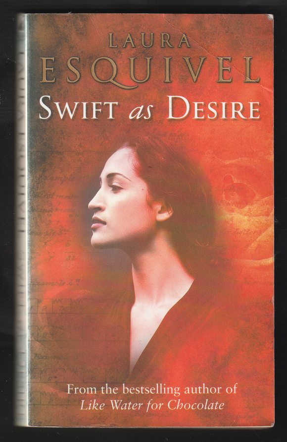 Swift As Desire By Laura Esquivel