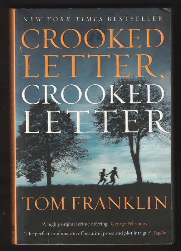 Crooked Letter, Crooked Letter By Tom Franklin