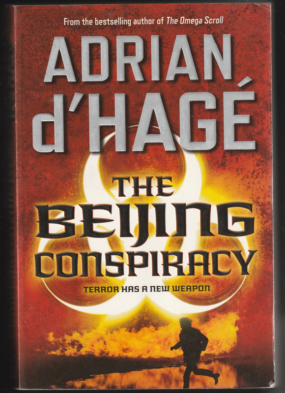 The Beijing Conspiracy By Adrian d'Hage