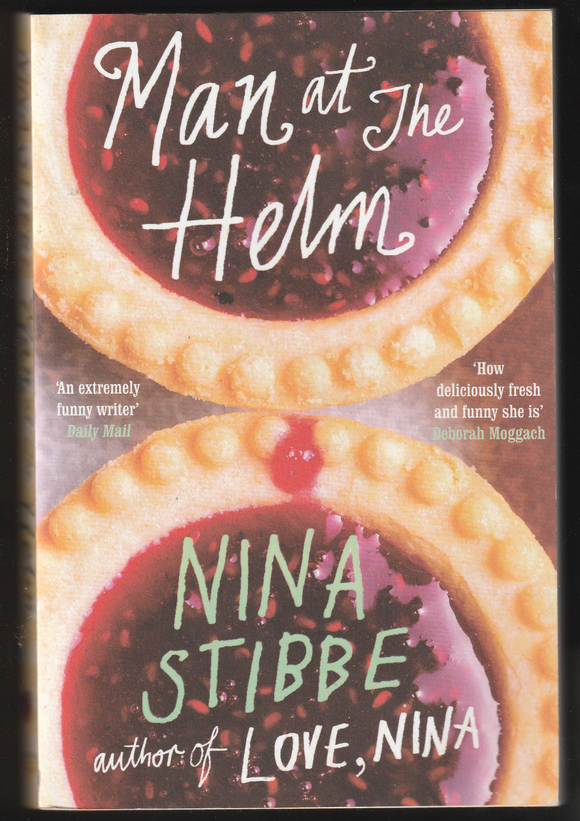 Man At The Helm By Nina Stibbe