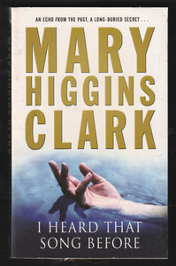 I Heard That Song Before By Mary Higgins Clark