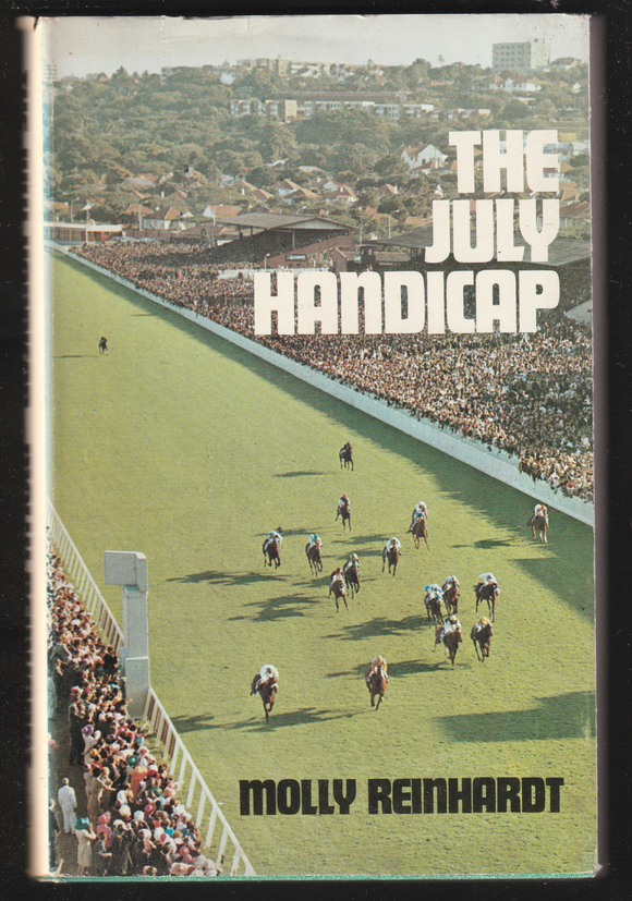 The July Handicap By Molly Reinhardt