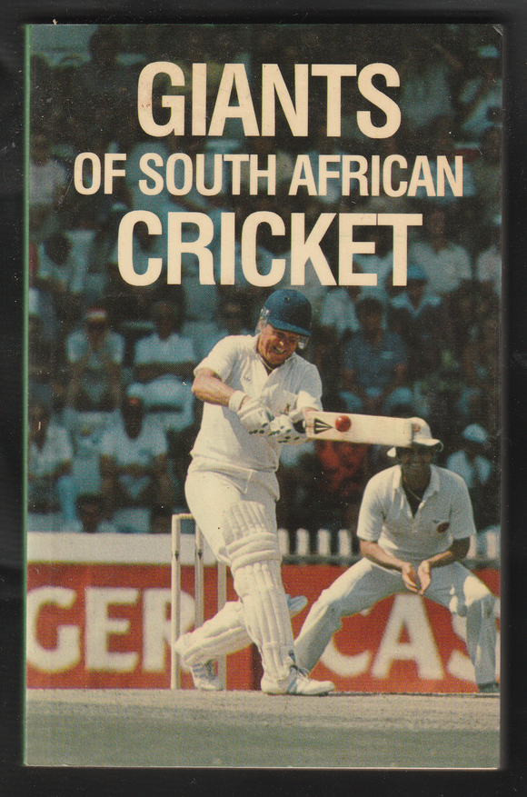 Giants Of South African Cricket By Don Nelson