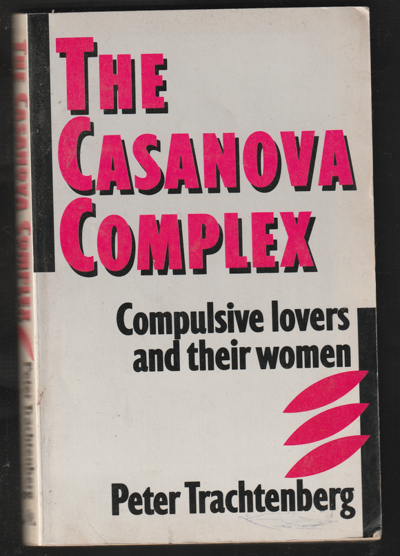 The Casanova Complex By Peter Trachtenberg