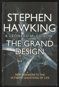 The Grand Design By Stephen Hawking & Leonard Mlodinow