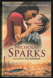 See Me By Nicholas Sparks