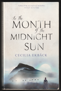 In The Month Of The Midnight Sun By Cecilia Ekback