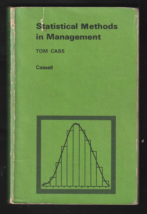 Statistical Methods In Management By Tom Cass