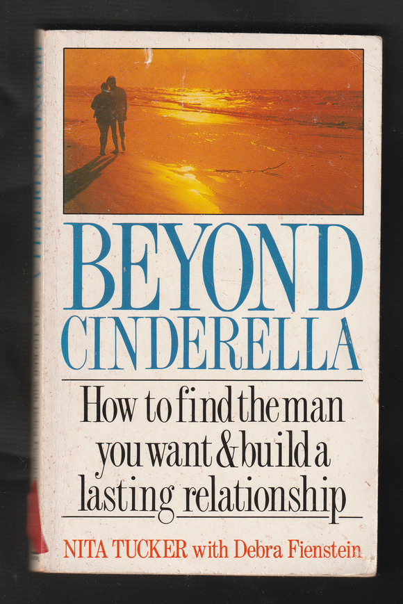 Beyond Cinderella By Nita Tucker & Debra Fienstein