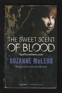 The Sweet Scent of Blood by Suzanne McLeod