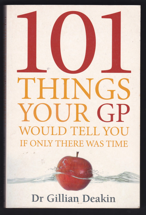 101 Things Your GP Would tell You If Only There Was Time