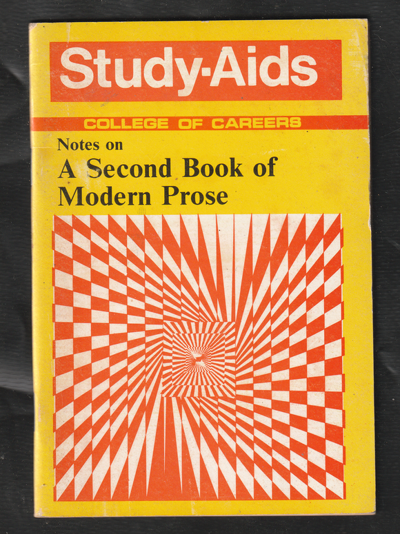 Study-Aids Notes on A Second Book of Modern Prose