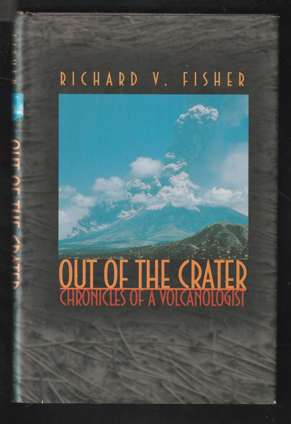 Out of the Crater Chronicles of a Volcanologist