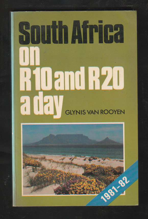 South Africa on R10 and R20 a Day by Glynis Van Rooyen