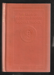 The Crime of Sylvestre Bonnard by Anatole France