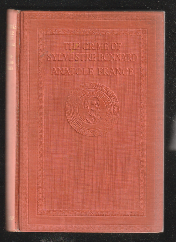 The Crime of Sylvestre Bonnard by Anatole France