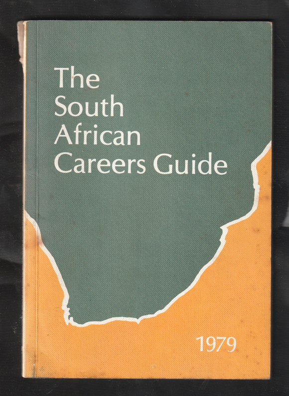 The South African Careers Guide 1979