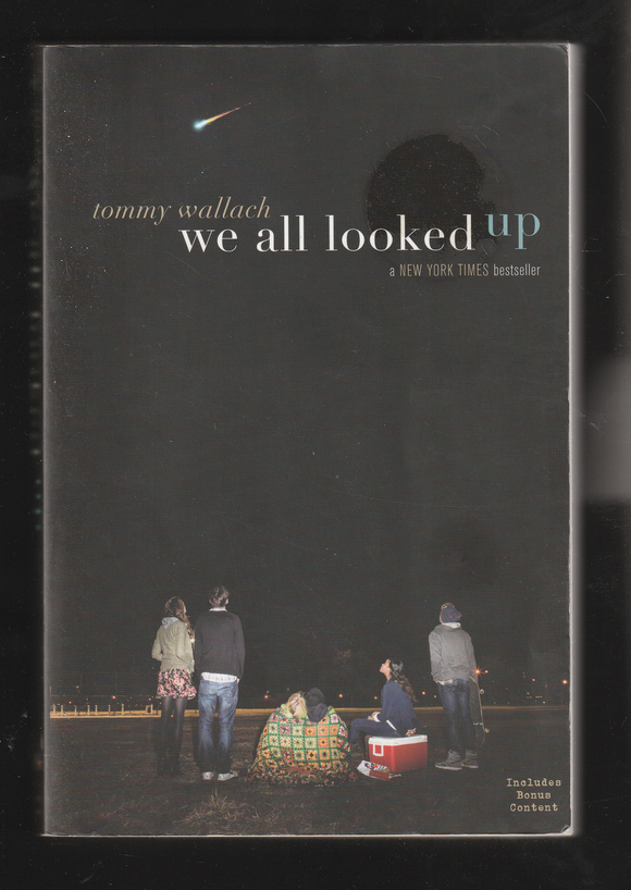 We all Looked Up by Tommy Wallach
