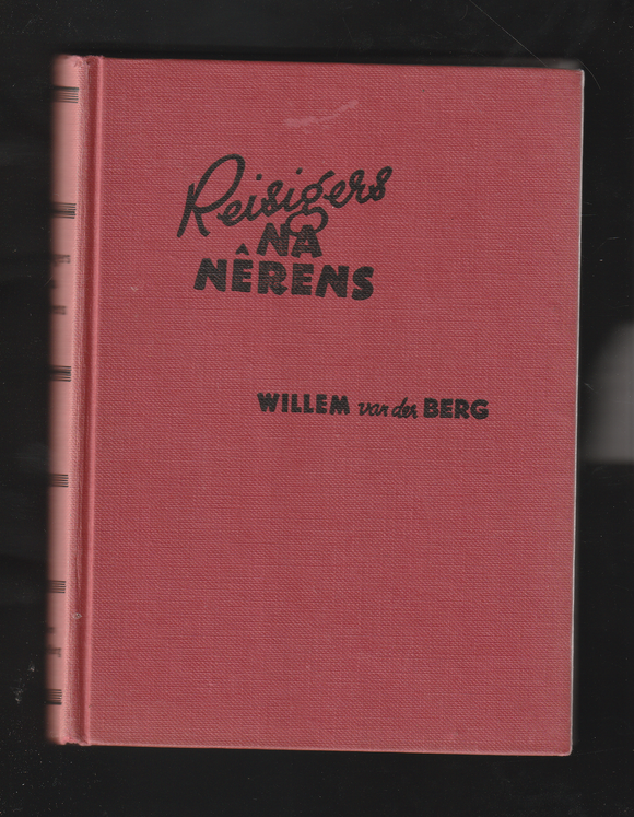 Reisigers Na Nerens by Willem van der Berg