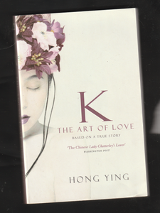 K The Art Of Love by Hong Ying