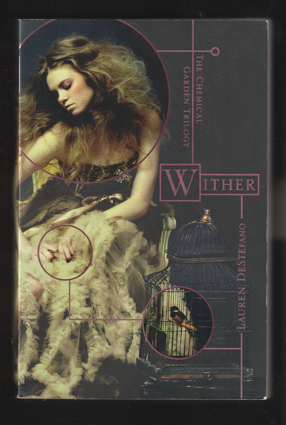 The Chemical Garden Trilogy by Lauren Destefano