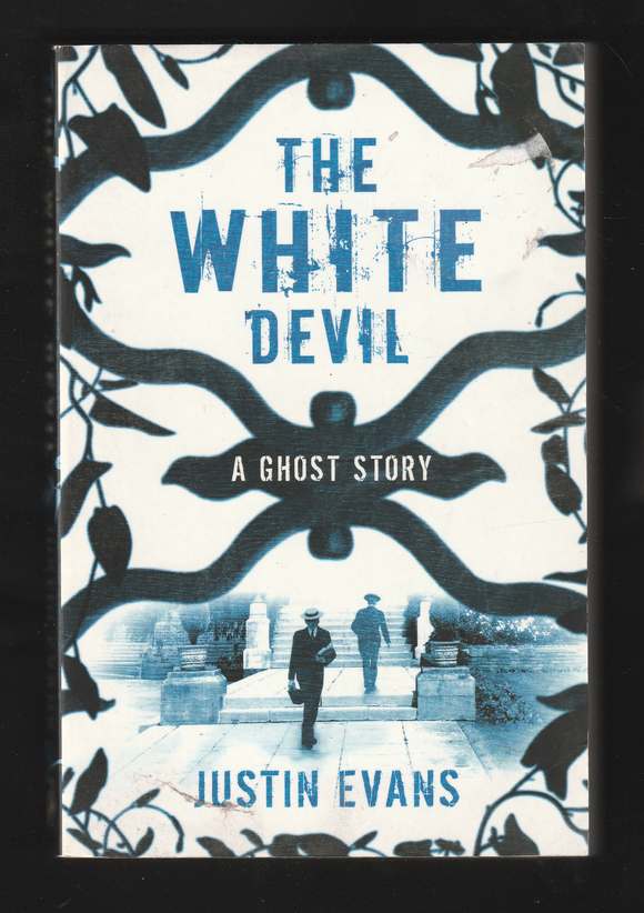 The White Devil by Justin Evans