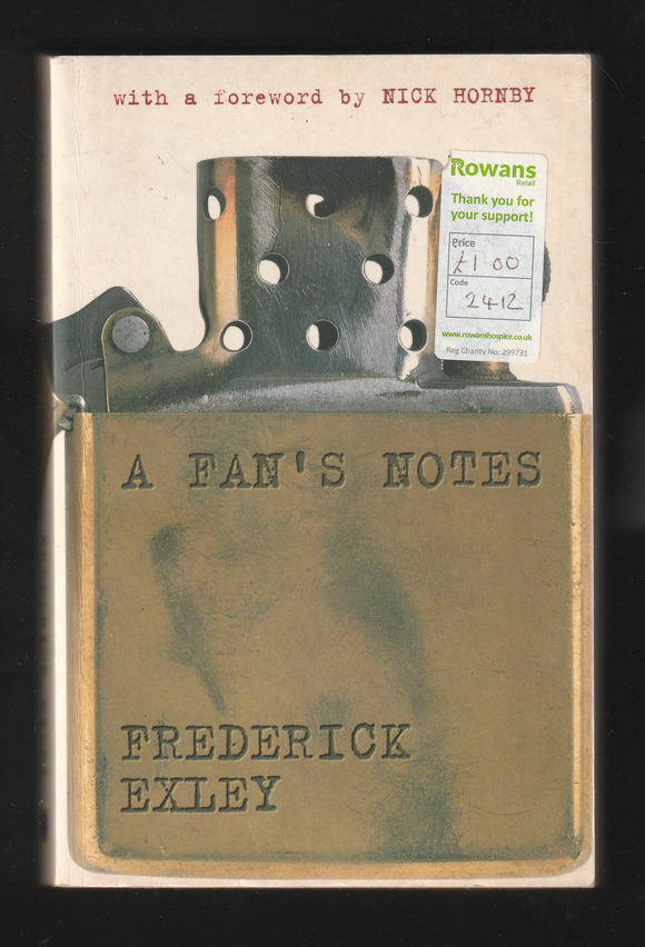 A Fans Notes by Frederick Exley