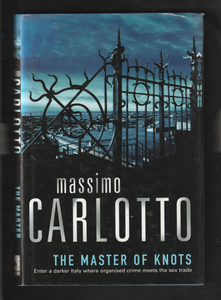 The Master of Knots by Massimo Carlotto